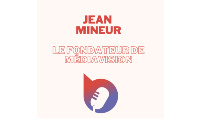 Biographie de Jean Mineur, le fondateur de Médiavision